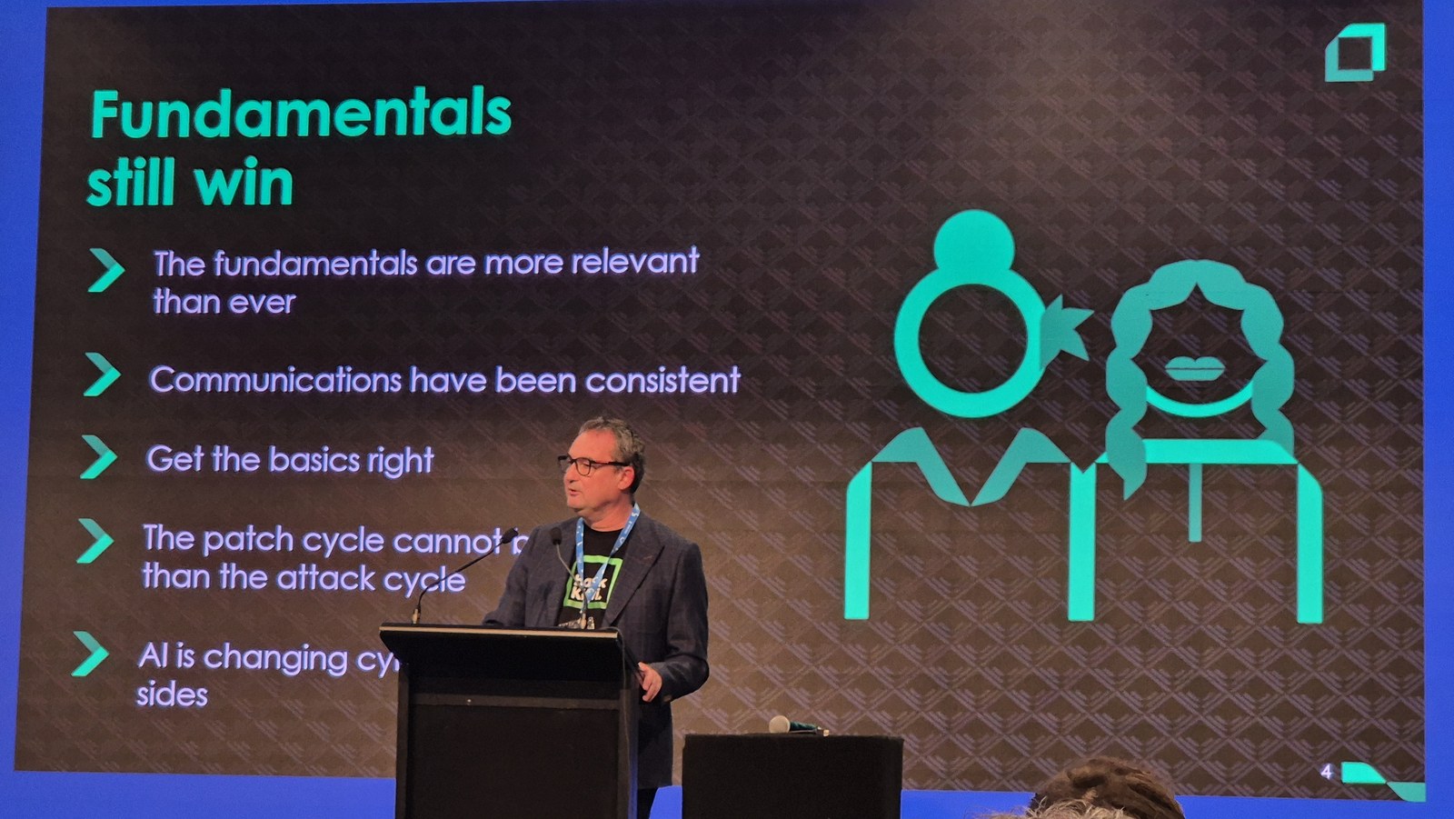 Slide headed Fundamentals still win, listing that the fundamentals are more relevant than ever, communications have been consistent, get the basics right, and the patch cycle cannot be slower than the attack cycle